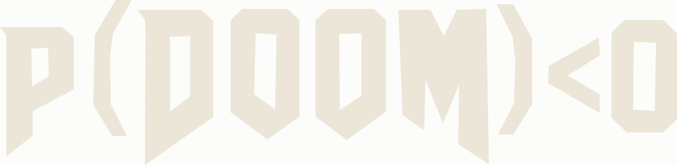 P(DOOM)<0